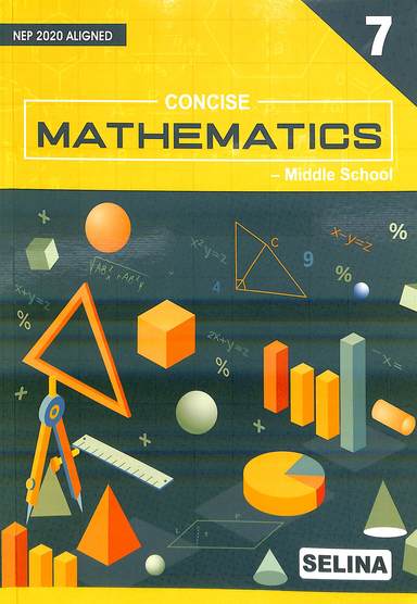 Concise Mathematics Middle School Class 7 : Nep 2020
