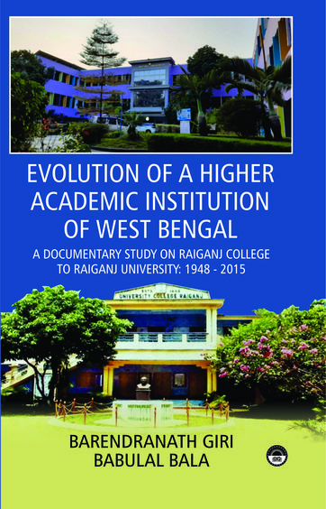 Evolution of a Higher Academic Institution of West Bengal