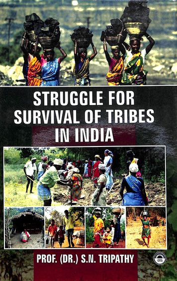 Struggle For Survival Of Tribes In India