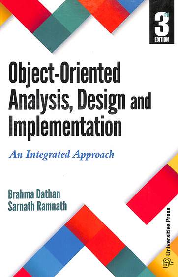 Object Oriented Analysis Design & Implementation : An Integrated Approach