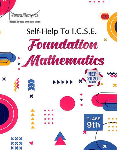 Foundation Mathematics Self Help To Icse Class 9