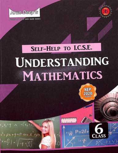 Sel Help To Icse Understanding Mathematics Class 6