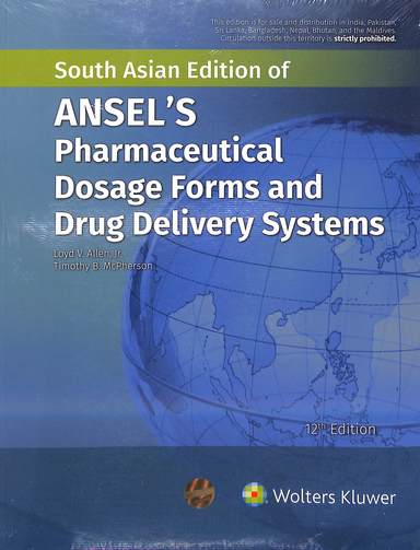 Ansels Pharmaceutical Dosage Forms & Drug Delivery Systems : South Asian Edition