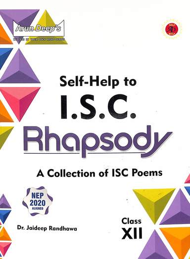 Self Help To Isc Rhapsody Class 12 :  A Collection Of Isc Poems Nep 2020
