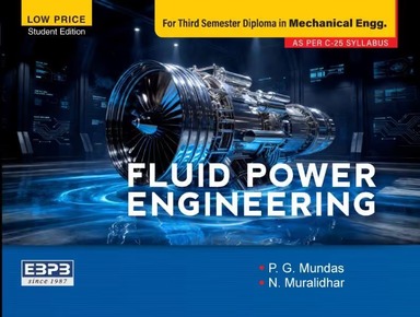 Fluid Power Engineering For 3 Sem Diploma In Mechanical Engg : Low Price Student Editon