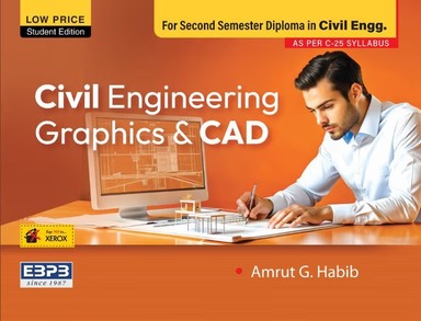 Civil Engineering Graphics & Cad 2nd Sem Diploma In Civil Engg As Per C-25 Syllabus
