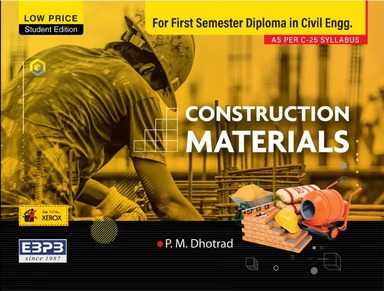 Construction Materials For 1 Sem Diploma In Civil Engineering : Low Price Student Edtion