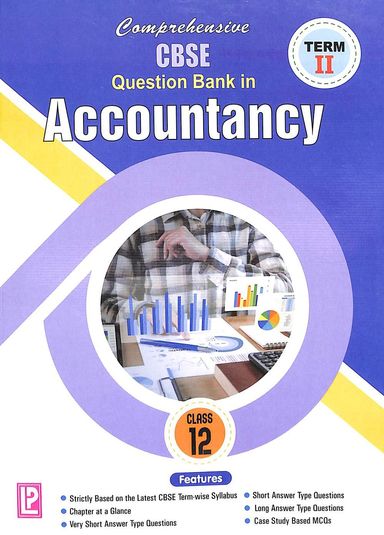 Comprehensive Question Bank In Accountancy Class 12 Term 2 : Cbse