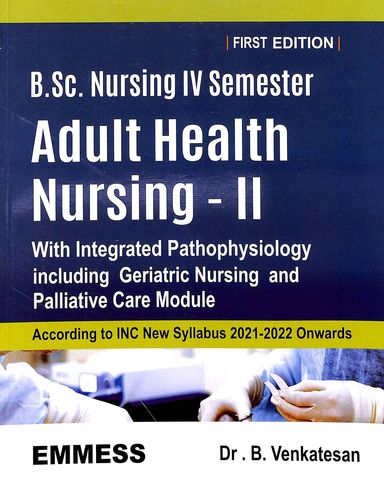 Adult Health Nursing 2 For Bsc Nursing 4 Sem