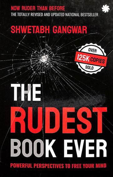 Rudest Book Ever : Powerful Perspectives To Free Your Mind