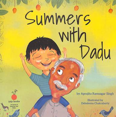 Summers With Dadu