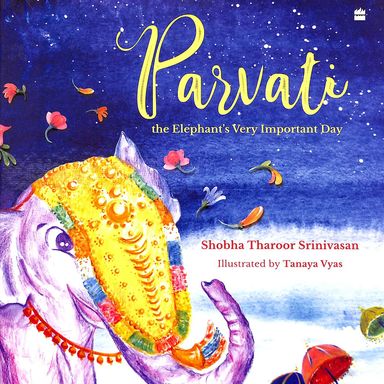 Parvati The Elephants Very Important Day