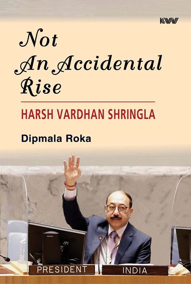 Not An Accidental : Rise Harsh Vardhan Shringla