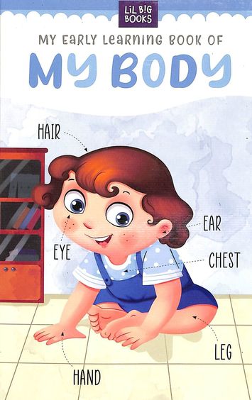 My Early Learning Book Of My Body : Lil Big Books