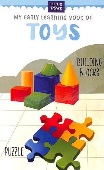 My Early Learning Book Of Toys : Lil Big Books