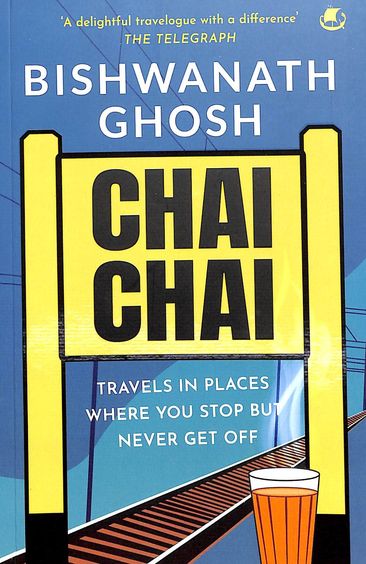 Chai Chai : Travel In Places Where You Stop But Never Get Off