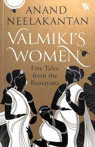 Valmikis Women : Five Tales From The Ramayana