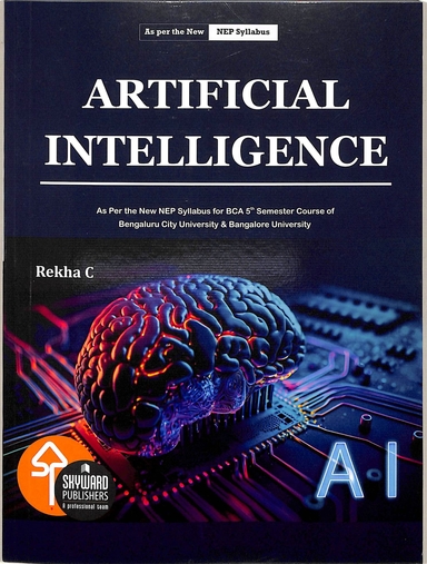 Buy Artificial Intelligence 5th Sem Bca : Bcu & Bu Nep book : Rekha C ...
