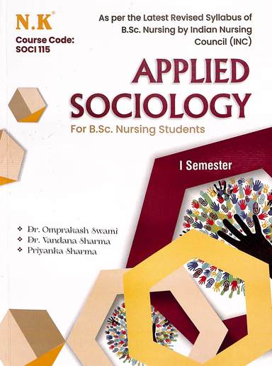 Applied Sociology For Bsc Nursing Students 1st Sem  Course Code Soci 115
