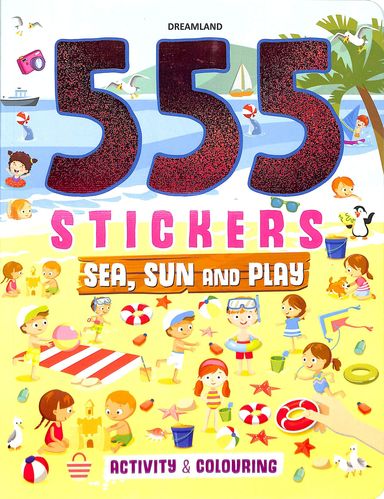 555 Stickers Sea Sun & Play Activity & Colouring Book