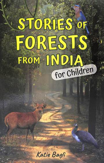 Stories Of Forests From India For Children