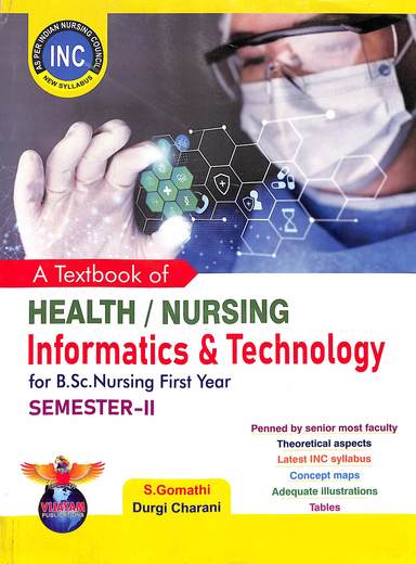 Textbook Of Health Nursing Informatics & Technology For Bsc Nursing 1st Year 2nd Sem