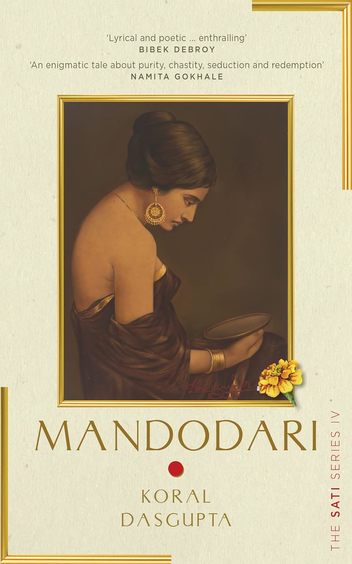 Mandodari : The Sati Series Iv