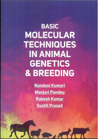 Basic Molecular Techniques in Animal Genetics and Breeding