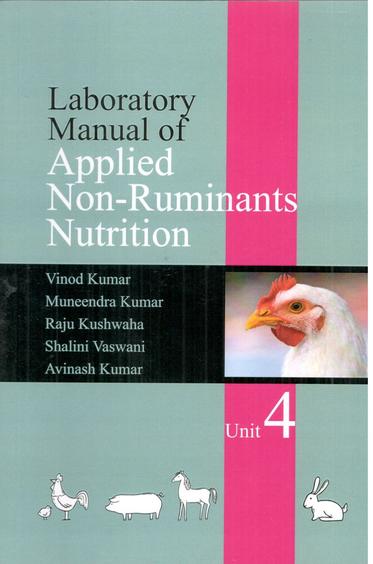 Laboratory Manual of Applied Non-Ruminant Nutrition: Unit 4