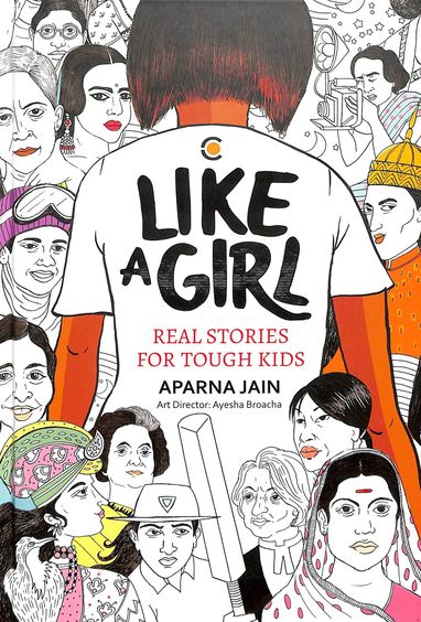 Like A Girl : Real Stories For Tough Kids