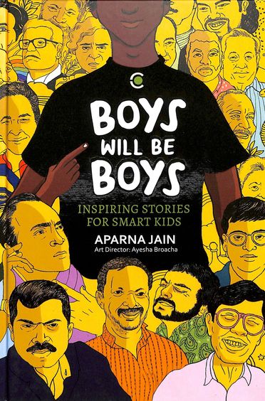 Boys Will Be Boys : Inspiring Stories For Tough Kids