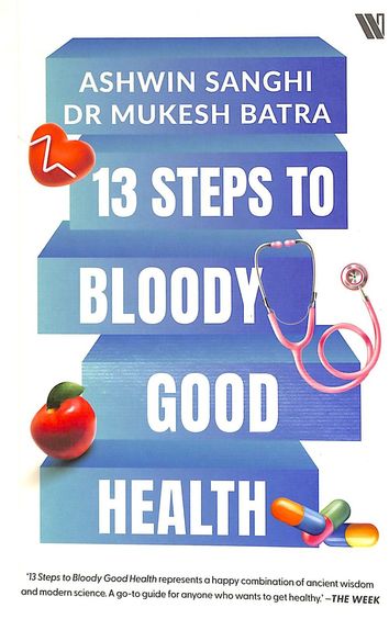 13 Steps To Bloody Good Health