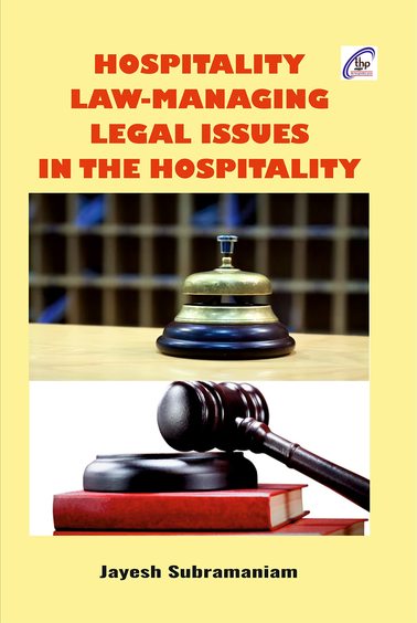 Hospitality Law-Managing Legal Issues in the Hospitality
