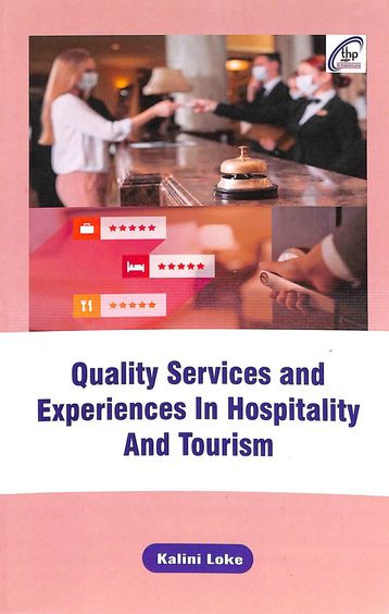 Quality Services & Experiences In Hospitality & Tourism