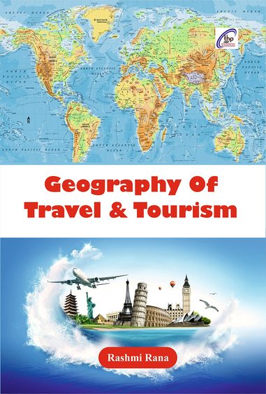 Geography of Travel and Tourism