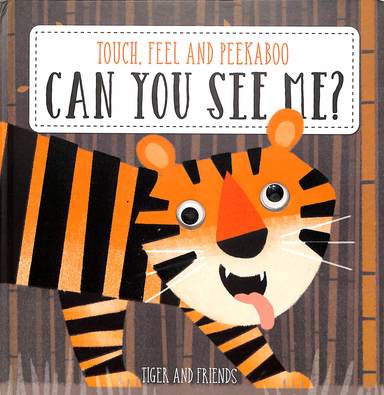 Can You See Me : Tiger & Friends