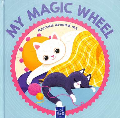 My Magic Wheel Animals Around Me