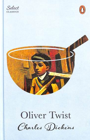 Oliver Twist : Select Classics
