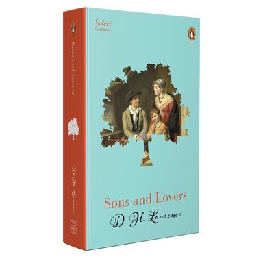 Sons & Lovers : Select Classics
