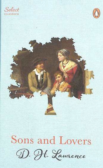 Sons & Lovers : Select Classics