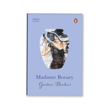 Madame Bovary : Select Classics