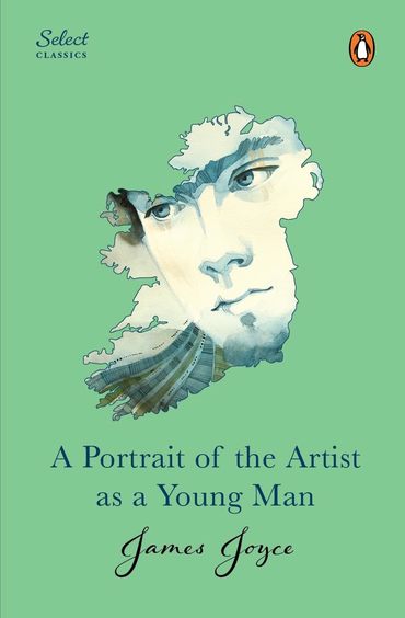 Portrait Of The Artist As A Young Man : Select Classics