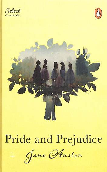 Pride & Prejudice : Select Classics