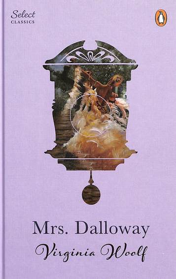 Mrs Dalloway : Select Classics