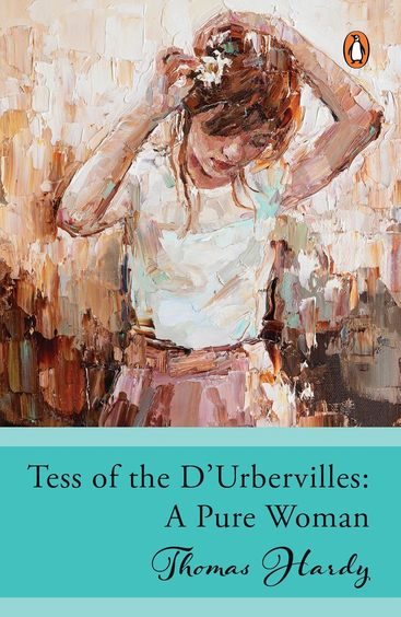 Tess Of The D Urbervilles : Select Classics