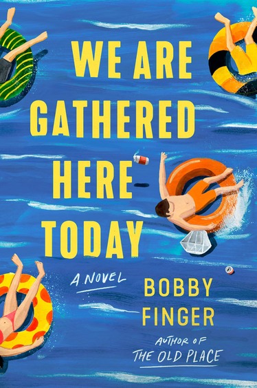 We Are Gathered Here Today : A Novel