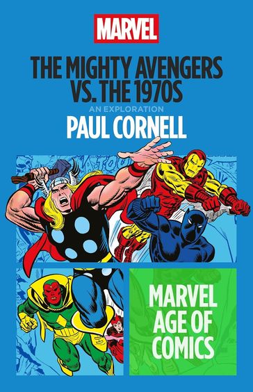 Mighty Avengers Vs The 1970s