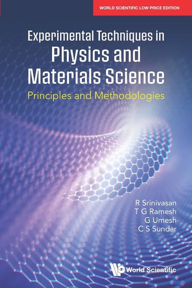 Experimental Techniques In Physics & Materials Sciences : Principles &  Methodologies