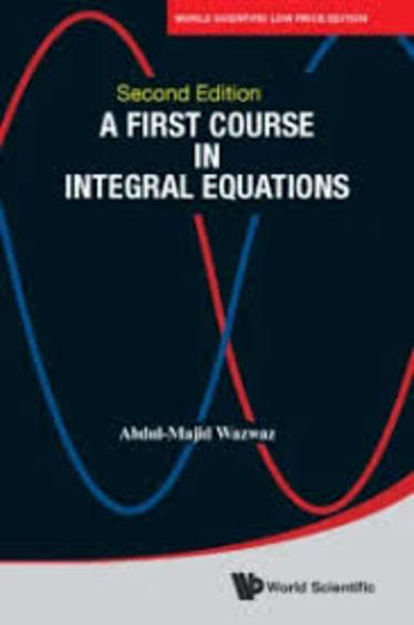 A First Course in Integral Equations,2nd Edition