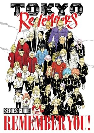 Tokyo Revengers Series Guide: REMEMBER YOU!: 16